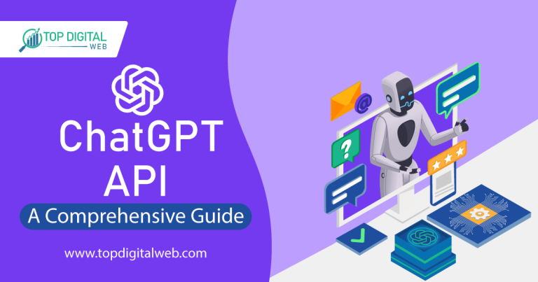 ChatGPT API: A Comprehensive Guide