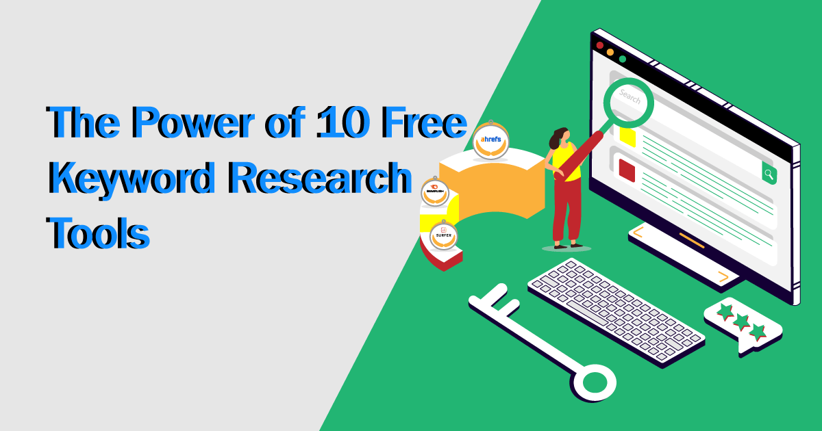 Unleashing the Power of 10 Free Keyword Research Tools